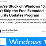 If You're Stuck on Windows 10, Don't Skip the Free Extended Security Updates Program