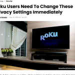 Roku Users Need To Change These Privacy Settings Immediately