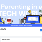 Parenting in a Tech World