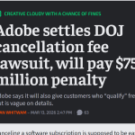 Adobe settles DOJ cancellation fee lawsuit, will pay $75 million penalty