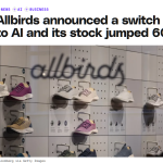 Allbirds announced a switch from shoes to AI and its stock jumped 6_ - [www.theverge.com]