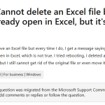 Cannot delete an Excel file because Excel thinks it is already open in Excel, but it's not