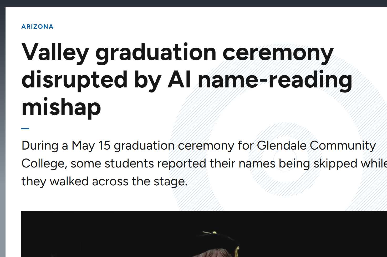 Valley graduation ceremony disrupted by AI name-reading mishap