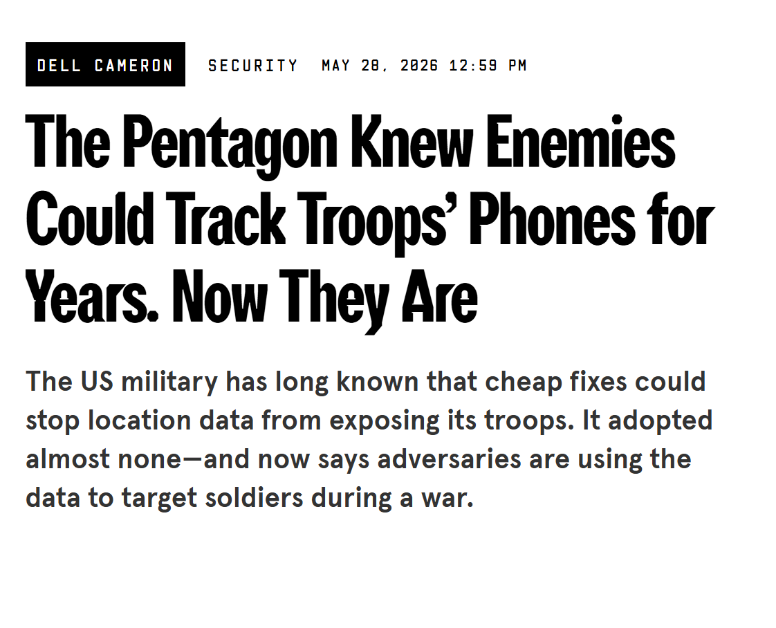 The Pentagon Knew Enemies Could Track Troops’ Phones for Years